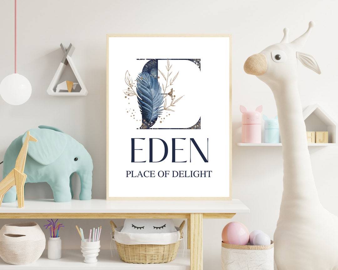 Personalized Name Print, Personalized Initial, CUSTOMIZABLE Eden Baby Name Meaning Wall Art