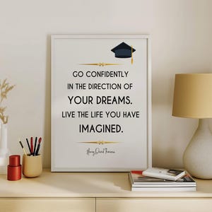 Graduation Wall Art Printable, Go Confidently in the Direction of Your Dreams, Inspirational Graduation Gift Henry David Thoreau Quote Print