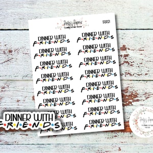 May include: A sheet of stickers with the phrase "Dinner with Friends" in a black font with colorful accents. The stickers are arranged in rows and columns. The image also includes a sticker with the same text and a logo.