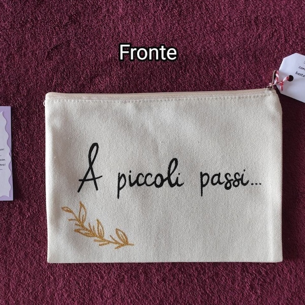 Trousse con cerniera, dipinta a mano, A PICCOLI PASSI..Grandi traguardi,  Idea regalo zen, yoga, benessere, pochette