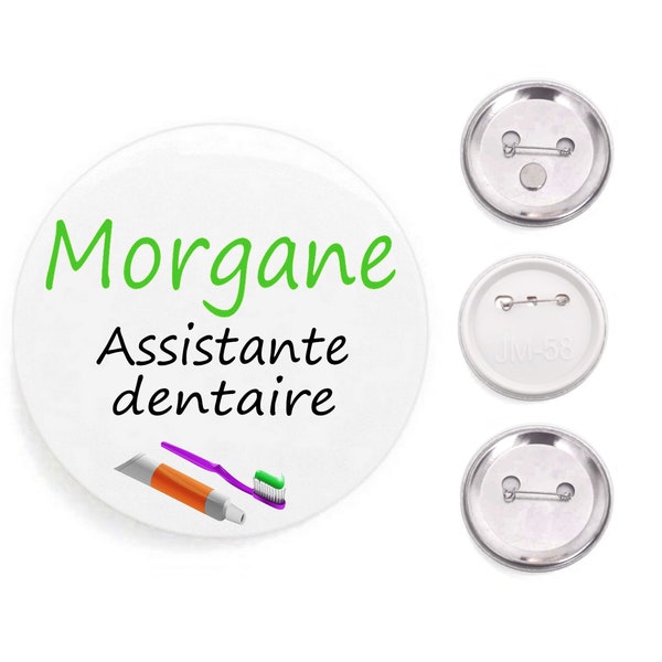 Badge assistante dentaire, aimanté, personnalisable avec prénom, secrétaire médicale, dentiste