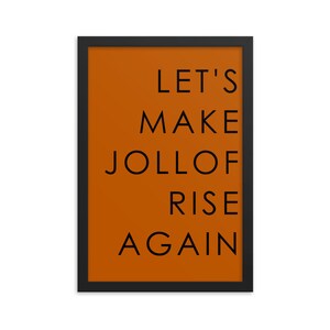 Let&#39;s Make Jollof Rise Again Framed poster Home Decor Nigerian Ghana Gifts for Nigerian women Gifts for ghanaian women Nigeria art