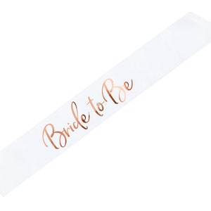 White Bride to Be Sash, Bachelorette Satin Sash, Hen Party Decor, Bachelorette Party Decor, Bridal Shower Rose Gold Sash, Team Bride Prop