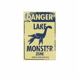 SJÖMONSTRET - Varningsskylt - 30 x 48 cm - Lochness - Champlain - Flathead