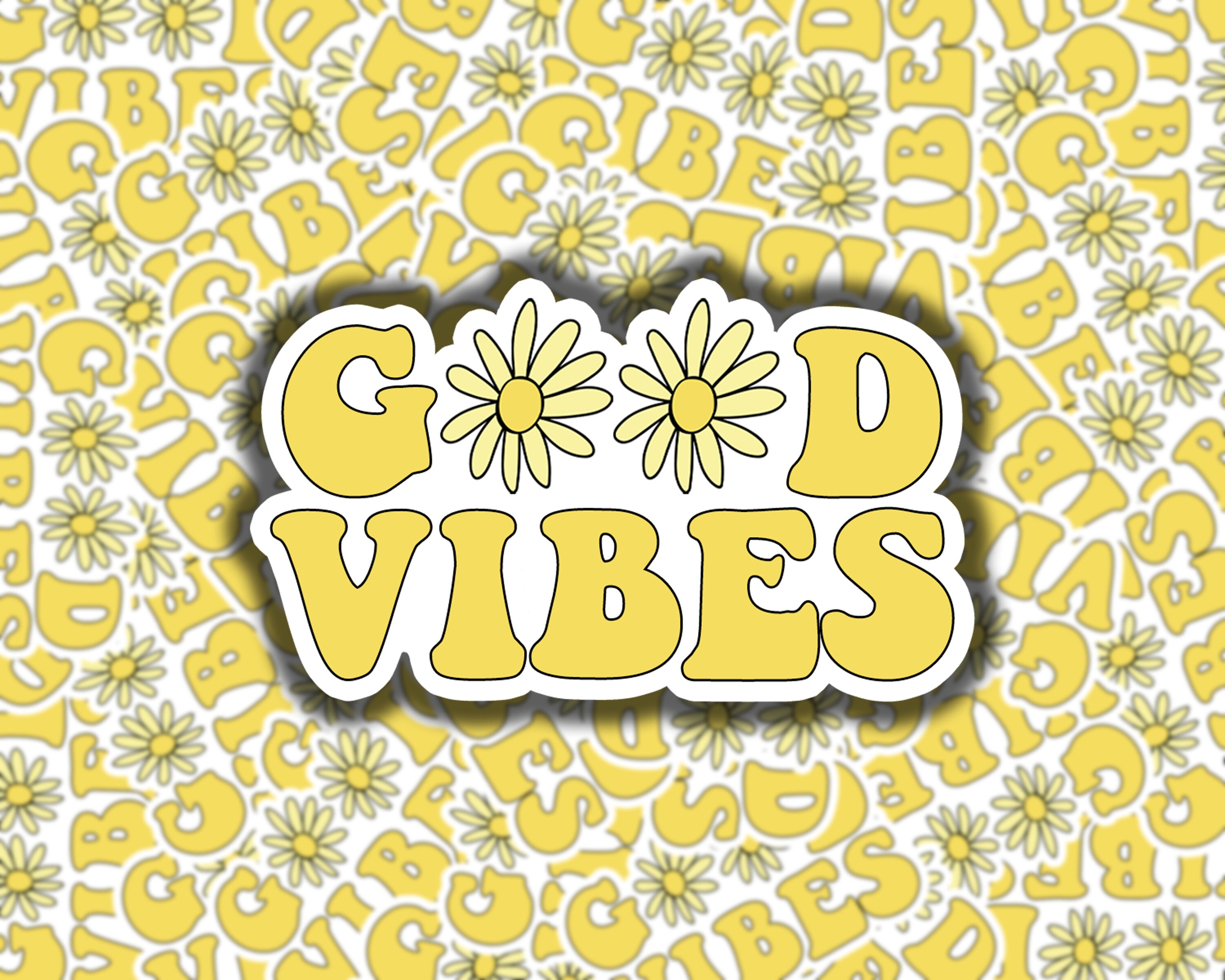 Good Vibes Sticker Daisy Yellow Flowers Kindness Etsy