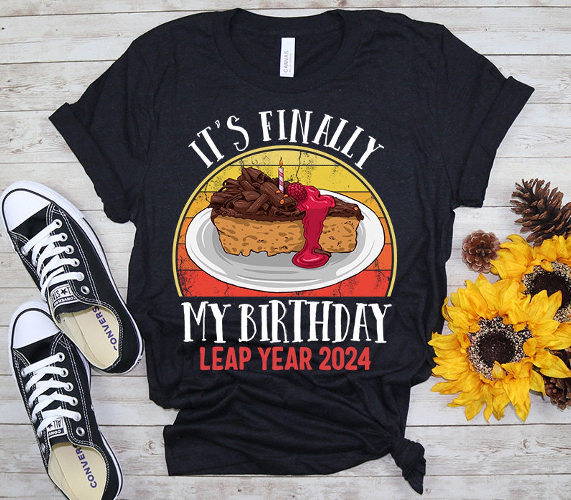 leap-year-2024-it-s-finally-my-birthday-february-29-rare-etsy