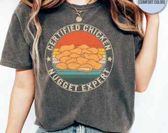Gecertificeerde Chicken Nugget Expert, Funny Chicken Nugget T-shirt, Chicken Nuggets Lover, Food Lover Gifts, Chicken Nuggets T-Shirt Sweatshirt