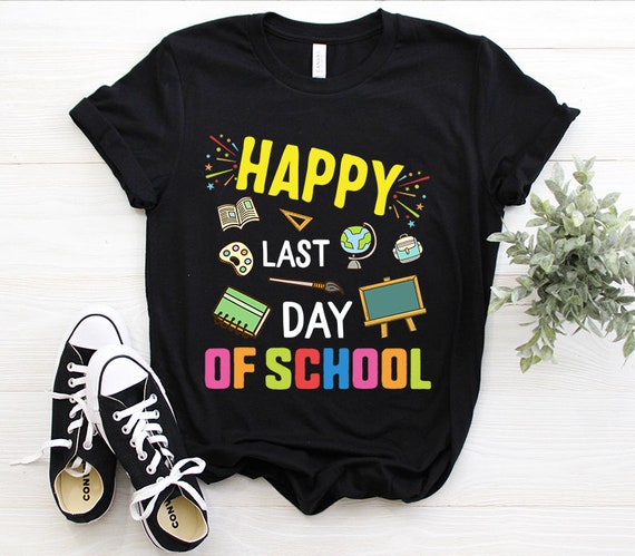 Happy Last Day of School Teacher Appreciation or Students Kids | Etsy