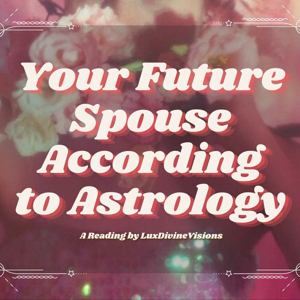 Who will you marry according to astrology? | Soulmate Birth Chart Reading | Your Destined Romantic Partner