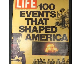 1975 LIFE Magazine BICENTENNIAL ISSUE The 100 Events That Shaped America