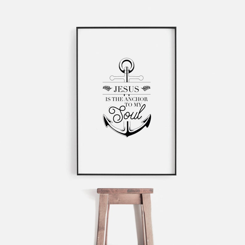 Jesus is the Anchor of My Soul Scripture Art Bible Verse Etsy