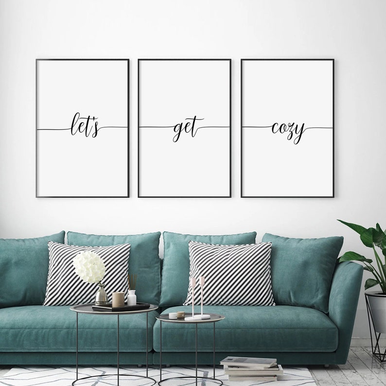 Home Decor Set of 3 Prints Living Room Wall Art Let/'s Get Cozy Sign Minimalist Wall Art Let/'s Get Cozy Printable Family Quote Wall Art