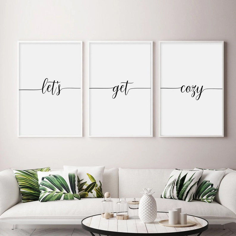Home Decor Set of 3 Prints Living Room Wall Art Let/'s Get Cozy Sign Minimalist Wall Art Let/'s Get Cozy Printable Family Quote Wall Art