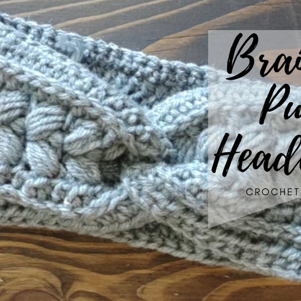 Braided Puff Headband Crochet Pattern - Crochet headband pattern, knotted crochet headband pattern, pdf headband pattern, crochet earwarmer