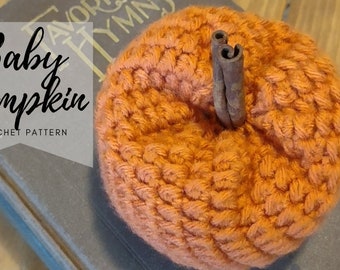 Baby Pumpkin Crochet Pattern, Pumpkin Crochet Pattern, Fall Pumpkin Decor, Crochet Fall Decor, Beginner Crochet Decor, Easy Crochet Pattern