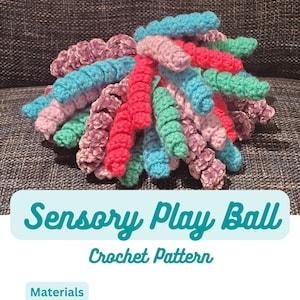 PDF PATTERN ONLY - Crochet Sensory Play Ball - Crochet Toy Patterns - Crochet Gifts for Toddlers -  Beginner Crochet Patterns