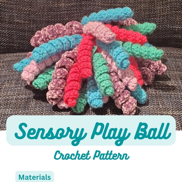 PDF PATTERN ONLY - Crochet Sensory Play Ball - Crochet Toy Patterns - Crochet Gifts for Toddlers -  Beginner Crochet Patterns