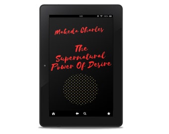 The Supernatural Power Of Desire