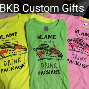 Blame it on the Drink Package Cruise T-Shirt, Vacation Shirts