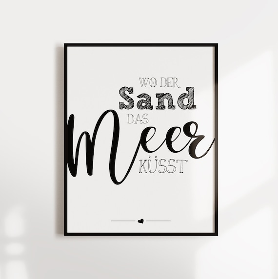 Poster, Spruch Wo der Sand das Meer küsst, maritim, Meer, Typografie,  Handlettering, Designprint, Wallart, Wanddeko, Digitaldruck, Print