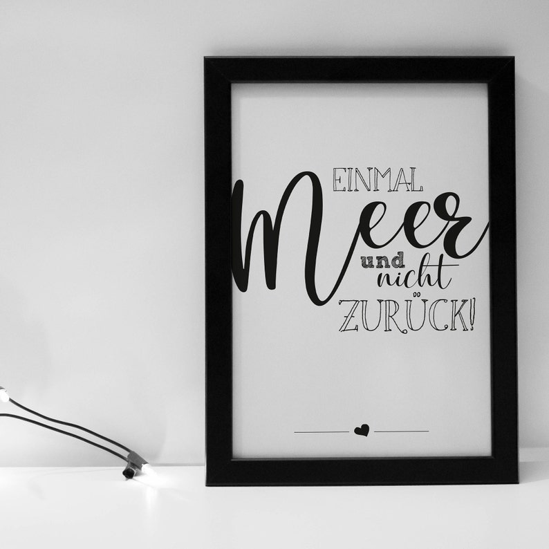 Poster, Spruch Einmal Meer und nicht zurück, maritim, Meer, Designprint