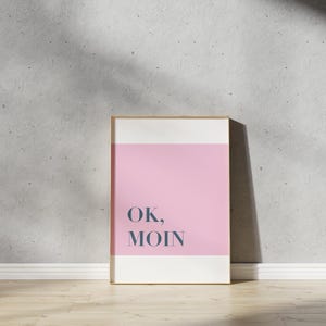Poster, saying, &quot;Ok, Moin&quot;, maritime, typography, design print, wall art, wall decoration, Moin, digital print, print