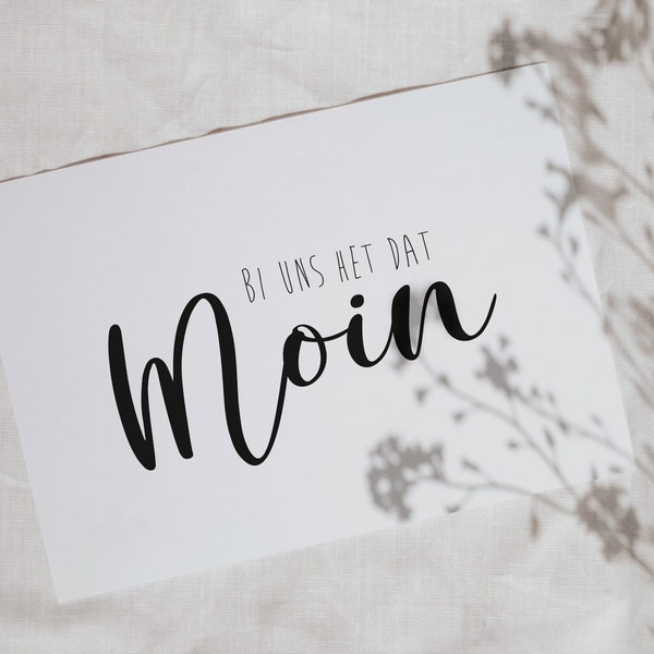 Postkarte, Spruch "Bi uns het dat Moin", Typografie, Handlettering, Plattdeutsch, maritim, sw