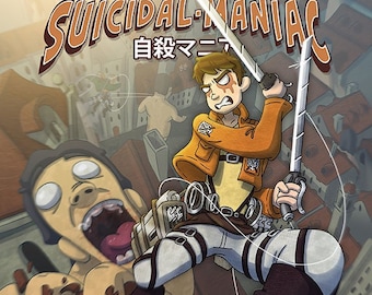 Your Friendly Neighborhood Suicidal Maniac (Attack On Titan)