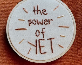 The power of yet