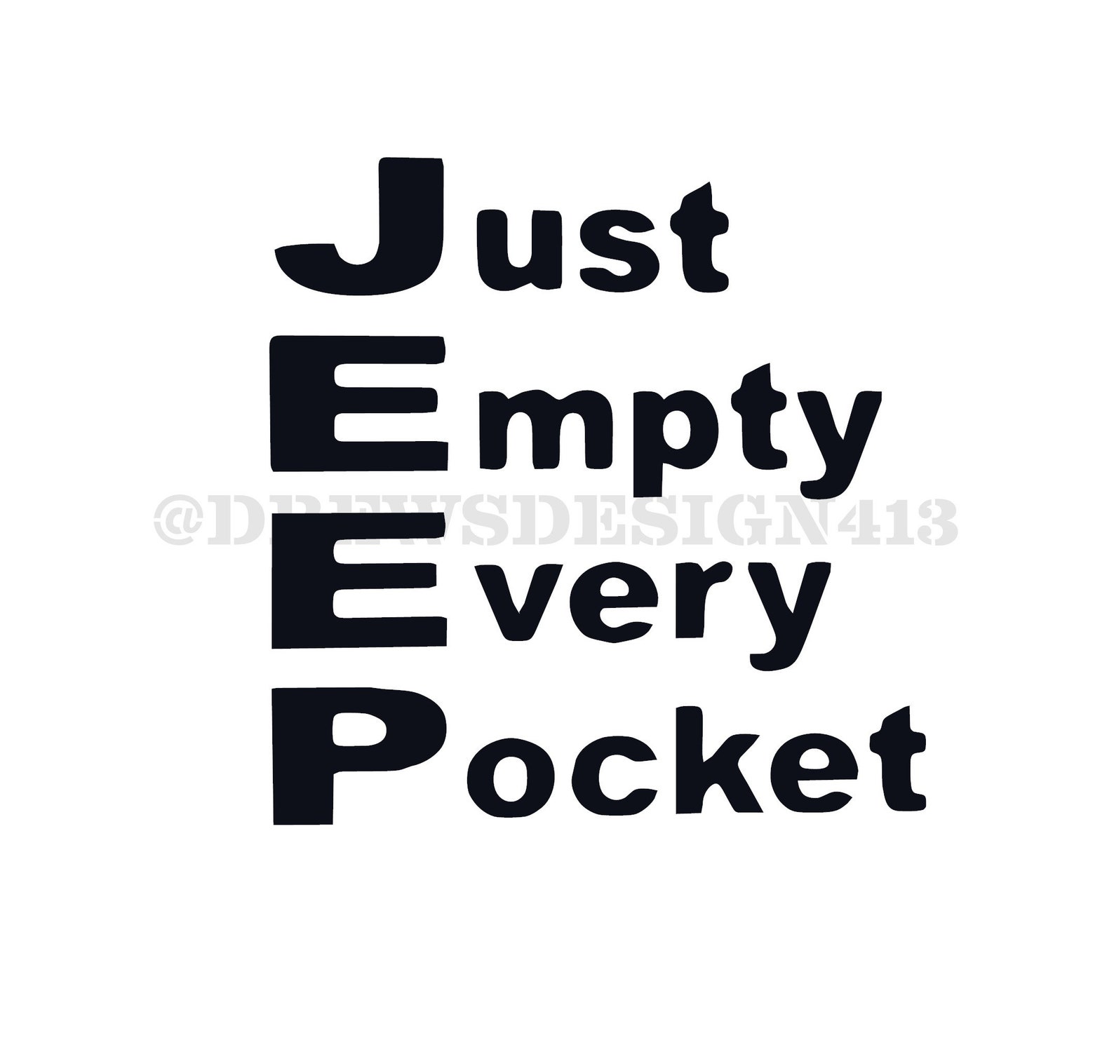 Just Empty Every Pocket Digital Download svg png jpeg Etsy