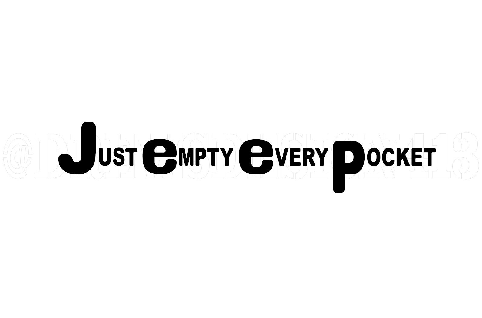 Just Empty Every Pocket Svg Svg Png Jpeg Etsy