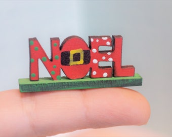 Miniature Dollhouse Christmas  Noel Sign Handcrafted 1:12 scale