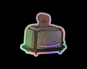 Jimmy TOAST(er), 3 x 2.82in. sticker, vinyl stickers, die-cut sticker, illustration, vinyl, sticker art, Holographic, Holographic Sticker.