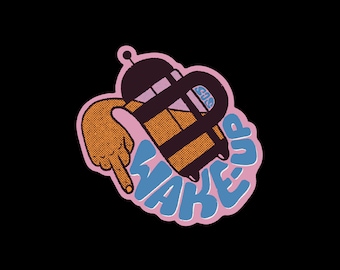 WAKE-UP 3x3in | Die cut stickers, illustration, vinyl, sticker art