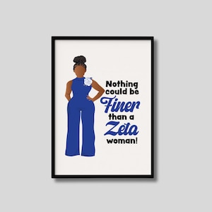 ZPHIB Finer Woman print| Digital Download | Printable Wall Art | Zeta Phi Beta |ZPHIB MIP Gift |Black Girl Magic | Finer Decor