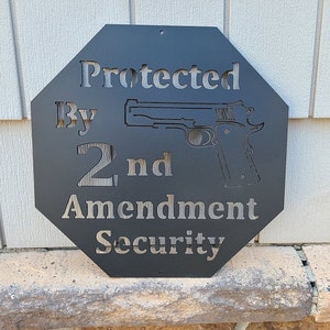 Protected by 2nd Amendment Security Metal Sign