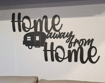 Home Away From Home | Metal Sign | Camper RV Decor