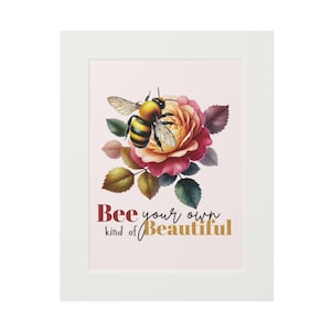 Fine Art Prints, Inspirational Bee Themed Poster Home Decor Wall Art, Motivational Quotes Encouragement Nursery, Office Decor, Gift for Bee