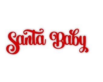Santa Baby sign - Santa Baby cutout sign - Santa Baby word cut out - Farmhouse decor - Santa Baby Laser cut word sign  - Christmas decor