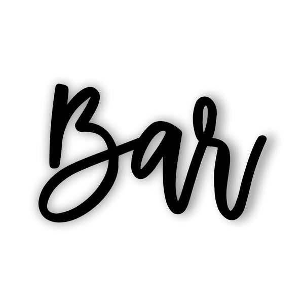 Bar sign - Bar cutout sign - Bar word cut out - Farmhouse decor - Laser cut word sign - Kitchen decor - Dining room decor