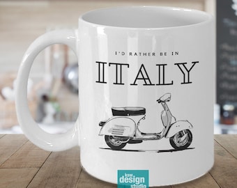 I'd Rather Be in Italy Coffee Mug | Vintage Vespa Scooter Mug, Best Friend Gifts