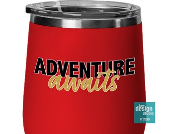 Adventure Awaits Vacuum Insulated Wine Tumbler