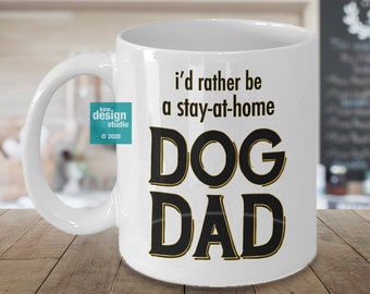 Personalized Pet Photo Mug for Dog Lovers | I'd Rather Be a Stay at Home Dog Dad Mug | Custom Pet Gift