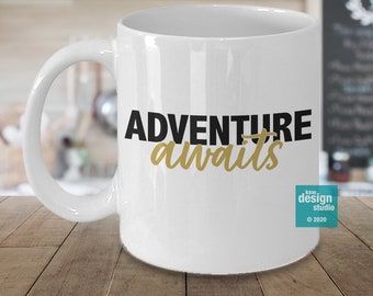Adventure Awaits Coffee Mug