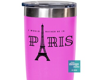 Paris Tumbler | Vacuum Insulated Coffee Tumbler, Eiffel Tower, Rather Be in Paris, Paris Mug, Best Friend Gifts