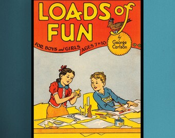 Vintage George Carlson's Loads of Fun For Boys and Girls Coloring & Activity Book Printable PDF Instant Digital Download 63 Pages for Kids