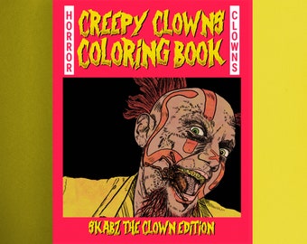 Creepy Clowns Coloring Book: Skabz the Clown Printable PDF Instant Digital Download 20 Pages of Weird Clown Art