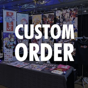 Custom Order