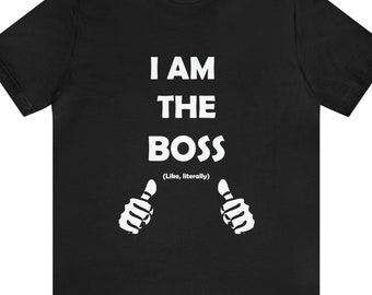 Boss Shirt. Gifts for Boss. Boss T-Shirt. Fun Work Gift. Boss Gift Tee Shirt.
