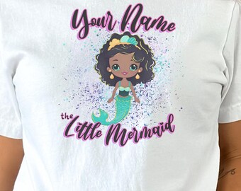 Custom Little Mermaid Shirt, Black Girl Magic Shirt, Girl Mermaid Tee, Black Mermaid Shirt, Black Ariel Shirt, Princess Shirt, Gifts for Her